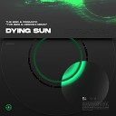 The Brig Prismatic - Dying Sun The Brig Meroshi Remix