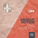 Groove Motion - Take Control