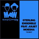 Sterling Encemble ft Juliet Moesha - The World Eol Mix