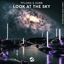 FFlora SUBB - Look At The Sky Extended Club Mix by DragoN…