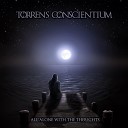 Torrens Conscientium - The Dawn