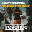 Sandy Fondera - Release Your Self Dub Mix