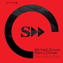 Marco Donati Michale Zenner - This is House Music