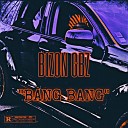 Bizon Gbz - New Face Bang Bang