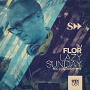 DJ Flor - Lazy Sunday Cool Daddy Remix