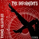 The Informants - I ll Never Know