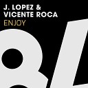 J Lopez - Just Dance