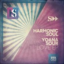 Harmonic Soul Yoana Sour - Feel the Love