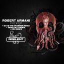 Robert Armani - FXCK D A V E The Drummer Remix
