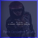 Chavalito Marluko Dj Gomeko feat El Gio - Ponle Candado A Tu Toto