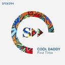 Cool Daddy - First Time