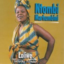 Ntombi Marhumbini feat Xilondzo - Hoye Hoye