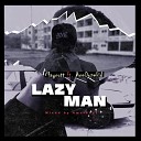 MayCott feat Ace Dopekid - Lazy Man
