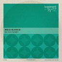 Melo Blanco - WTF What The Freak Mayhem Mix