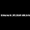 DJ King Boy SA feat MTS Deejay Jabu Dj Rj - Hi Lava Cina Tlhava