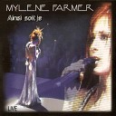 Mylene Farmer - Et tournoie