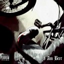 Lil Kith - I Am Beer