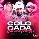 Mc Gorran DJ J h Du 9 DJ Paulinho - Colocada Concentrada