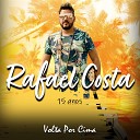 Rafael Costa - A Gente Assim