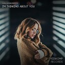 Galiaskarov - I m Thinking About You