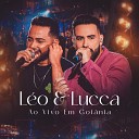 Leo Lucca - Faz Alguma Coisa Ao Vivo