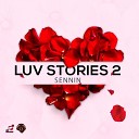 Sennin feat H Flow La Wilson - Luv 2 a Hoe Pt2