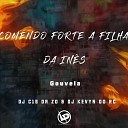 DJ C15 DA ZO Dj Kevyn do RC Gouveia - Comendo Forte a Filha da In s