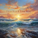 Elena Ross Leon Ross - Pearl Dreams