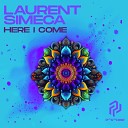 Laurent Simeca - Here I Come Original Mix