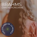Schola Camerata - Brahms Danza H ngara N 12 Woo 1 12 Los Colores de la M…