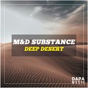 M D Substance - Deep Desert