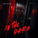 SPLITTIME - In the Dark Original Mix