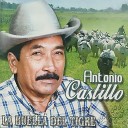 Antonio Castillo - Mi Tristeza Es Tu Alegr a