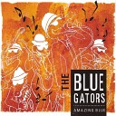 The Blue Gators - Going With The Tide