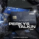 David Verde Kasher Quon - Perkys Talkin Remix