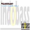 Mamae - Lonely Radio Mix