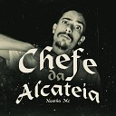 Nestha MC feat DJ Jo o Quiks - Chefe Da Alcateia