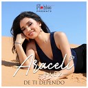 Araceli P ez - De Ti Dependo