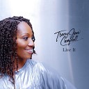 Tracey Jane Campbell - Live It Extended Mix