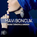 JAMDEEN feat REANA TARKOVA - Mavi Boncuk