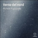Michele Fugazzotto - Vento del nord