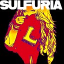 Sulfuria - Lies and Broken Dreams