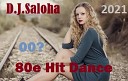 D J Saloha 80е Hit Dance 2021 060 - D J Saloha 80е Hit Dance 2021 060