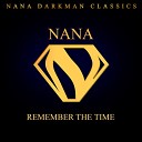 Nana - Remember The Time Album Version