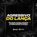 Mc Kalzin Dj Rafinha Duarte Dj Pedro Neves feat Mc Soll DJ KR Beat Mc Edi Zs… - Agressivo do Lan a