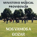 Ministerio Musical Providencia - Nos Vamos a Gozar