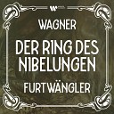 Wilhelm Furtw ngler feat Alois Pernerstorfer Josef… - Wagner G tterd mmerung Act 2 Scene 1 Den Ring soll ich haben Alberich…