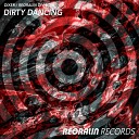DIXER Reoralin Division - Dirty Dancing Original Mix