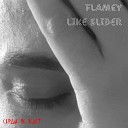 Like Slider Flamey - Сердце не ждет DJ Zhdamiroff…