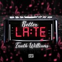 Truth Williams - Recognize